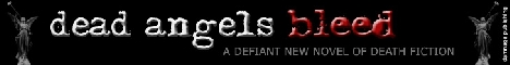  Dead Angels Bleed: A Defiant New Novel of Death Fiction 